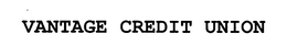 VANTAGE CREDIT UNION trademark