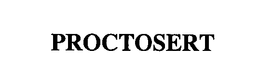 PROCTOSERT trademark