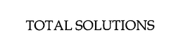 TOTAL SOLUTIONS trademark