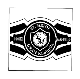 EL MEJOR GRAN RESERVA EM IMPORTED HAND-BOILED trademark