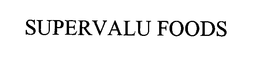 SUPERVALU FOODS trademark