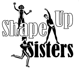 SHAPE UP SISTERS trademark