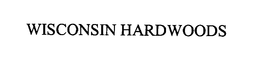 WISCONSIN HARDWOODS trademark