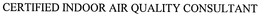 CERTIFIED INDOOR AIR QUALITY CONSULTANT trademark