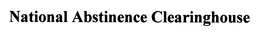NATIONAL ABSTINENCE CLEARINGHOUSE trademark
