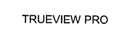 TRUEVIEW PRO trademark