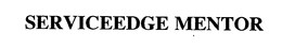 SERVICEEDGE MENTOR trademark