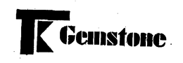 TK GEMSTONE trademark