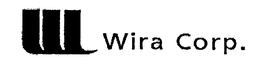 W WIRA CORP. trademark