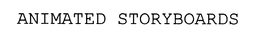 ANIMATED STORYBOARDS trademark