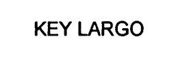 KEY LARGO trademark