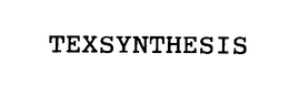 TEXSYNTHESIS trademark
