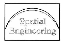 SPATIAL ENGINEERING trademark
