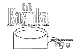 CAFE KASINKA CAFE SOLUBLE DESCAFEINADO CONTENIDO NETO 230 G trademark