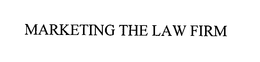 MARKETING THE LAW FIRM trademark