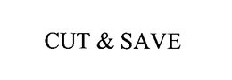 CUT & SAVE trademark