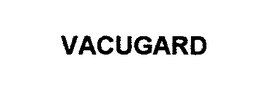 VACUGARD trademark