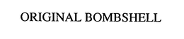 ORIGINAL BOMBSHELL trademark