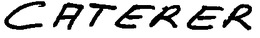 CATERER trademark