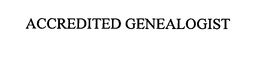 ACCREDITED GENEALOGIST trademark