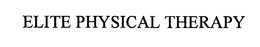 ELITE PHYSICAL THERAPY trademark