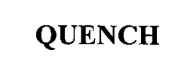 QUENCH trademark