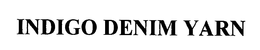 INDIGO DENIM YARN trademark