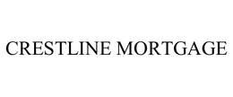 CRESTLINE MORTGAGE trademark