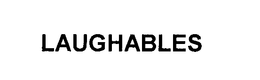 LAUGHABLES trademark