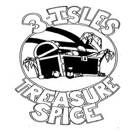 3-ISLES TREASURE SPICE trademark
