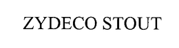 ZYDECO STOUT trademark