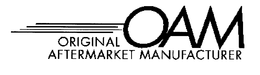 OAM ORIGINAL AFTERMARKET MANUFACTURER trademark