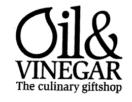 OIL & VINEGER THE CULINARY GIFTSHOP trademark