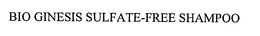 BIO GINESIS SULFATE-FREE SHAMPOO trademark