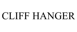 CLIFF HANGER trademark