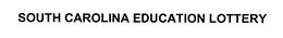 SOUTH CAROLINA EDUCATION LOTTERY trademark