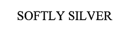 SOFTLY SILVER trademark