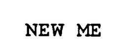 NEW ME trademark