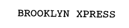 BROOKLYN XPRESS trademark