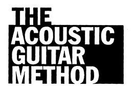 THE ACOUSTIC GUITAR METHOD trademark