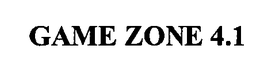 GAME ZONE 4.1 trademark
