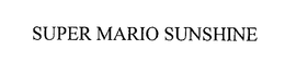 SUPER MARIO SUNSHINE trademark