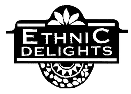 ETHNIC DELIGHTS trademark