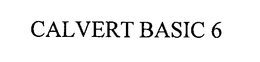 CALVERT BASIC 6 trademark