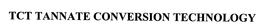 TCT TANNATE CONVERSION TECHNOLOGY trademark