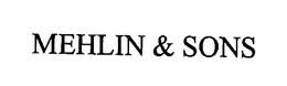 MEHLIN & SONS trademark