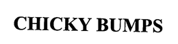 CHICKY BUMPS trademark