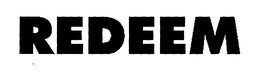 REDEEM trademark