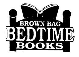 BROWN BAG BEDTIME BOOKS trademark