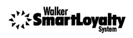 WALKER SMARTLOYALTY SYSTEM trademark